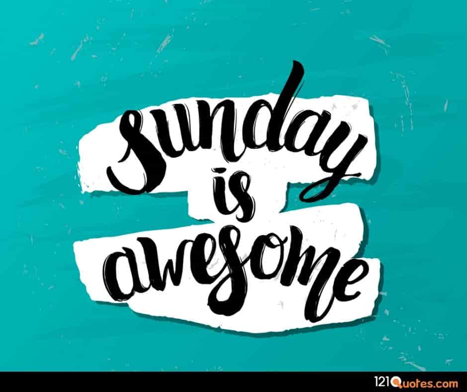 sunday is awesome images in HD