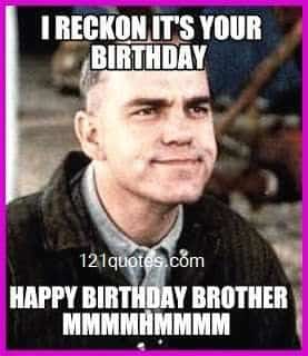 birthday memes fir brother