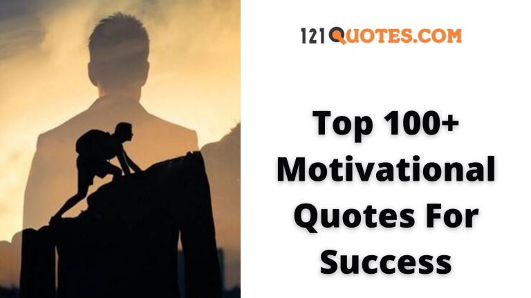 Top 100+ Motivational Quotes For Success, Study, Life, Student
