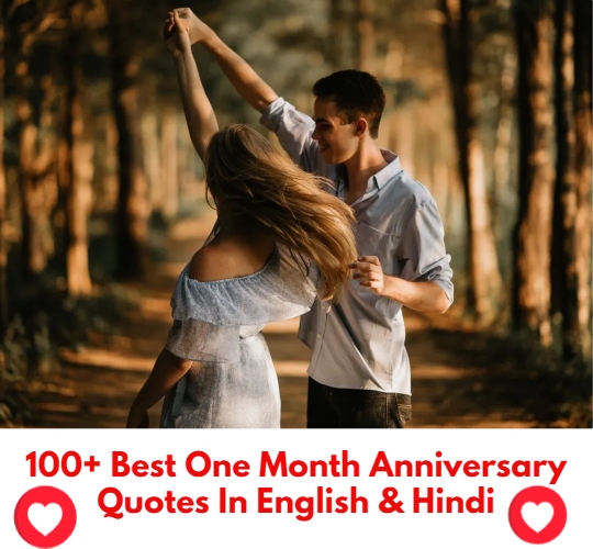 100+ Best One Month Anniversary Quotes