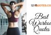 Top 100+ Best Workout Quotes For Men and Girls Workout Quotes